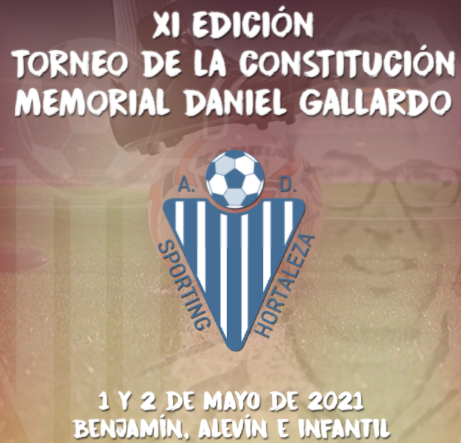 XI EDICION TORNEO DE LA CONSTITUCION 2021 MEMORIAL DANIEL GALLARDO