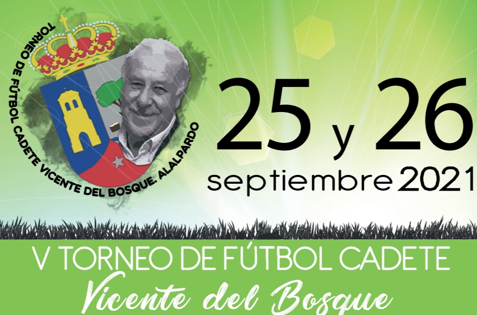 V edición del ‘Torneo de Fútbol Cadete Vicente del Bosque’